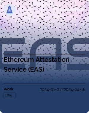 Ethereum Attestation Service (EAS)