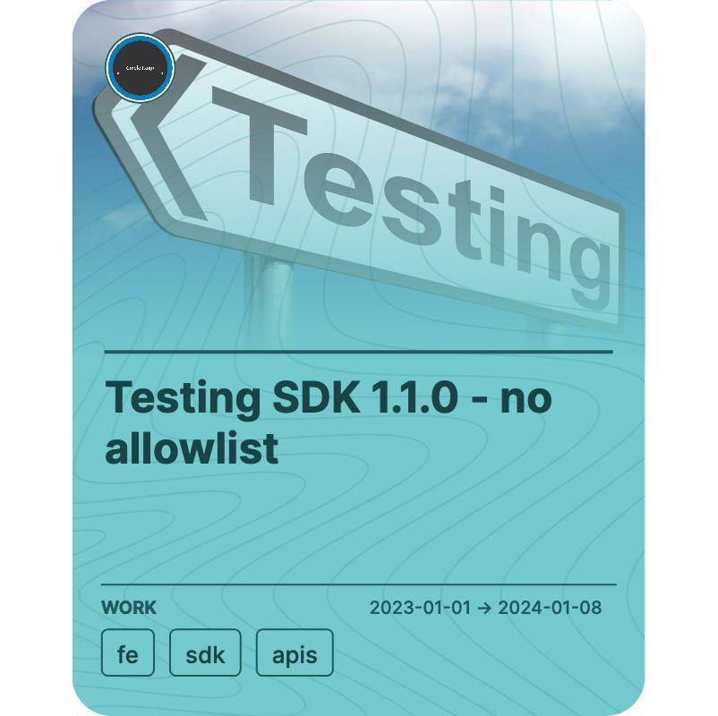 Testing SDK 1.1.0 - no allowlist