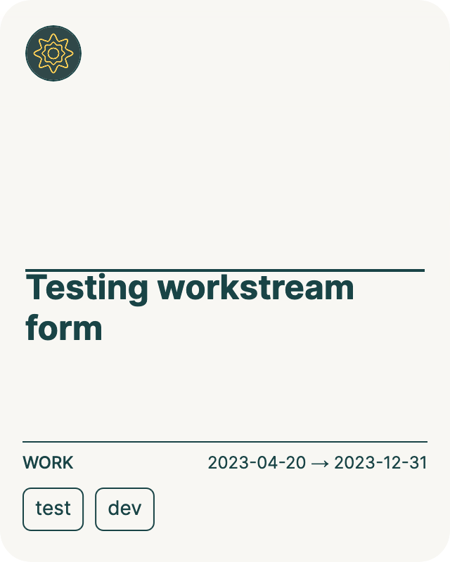 Testing workstream form