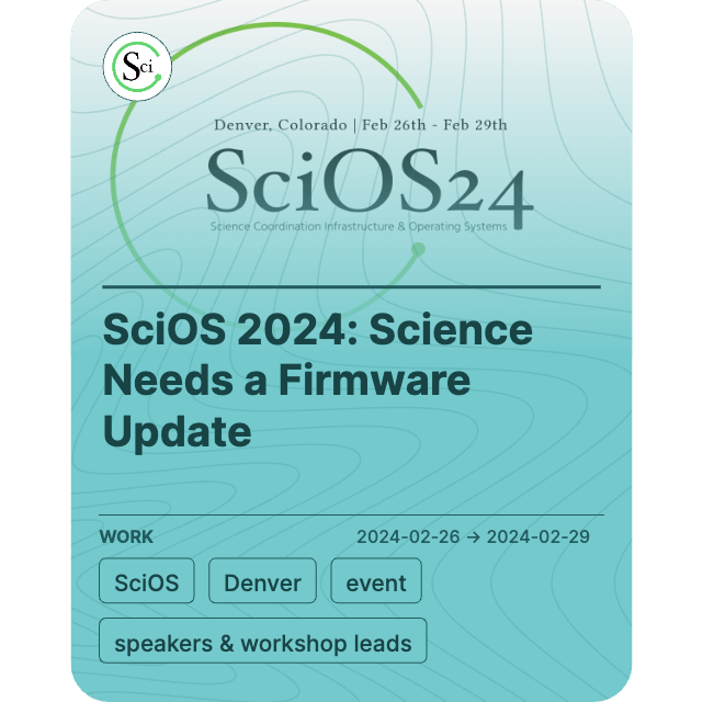 SciOS 2024: Science Needs a Firmware Update