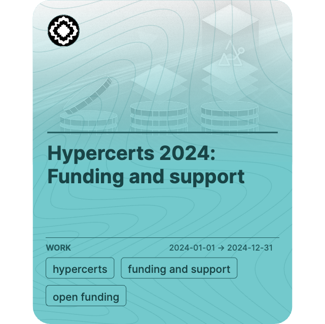 Hypercerts 2024: Funding and support